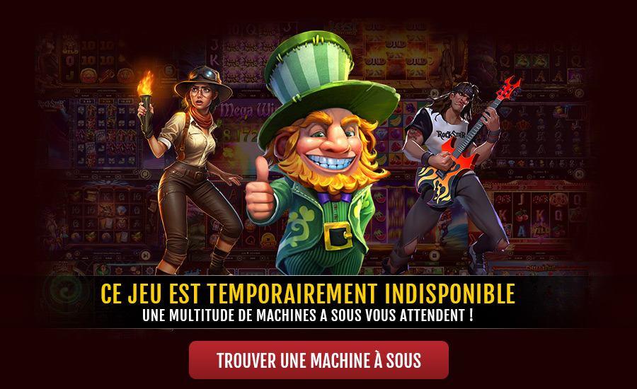 Machine à sous indisponible Machine à sous indisponible